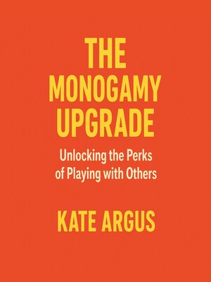 cover image of The Monogamy Upgrade